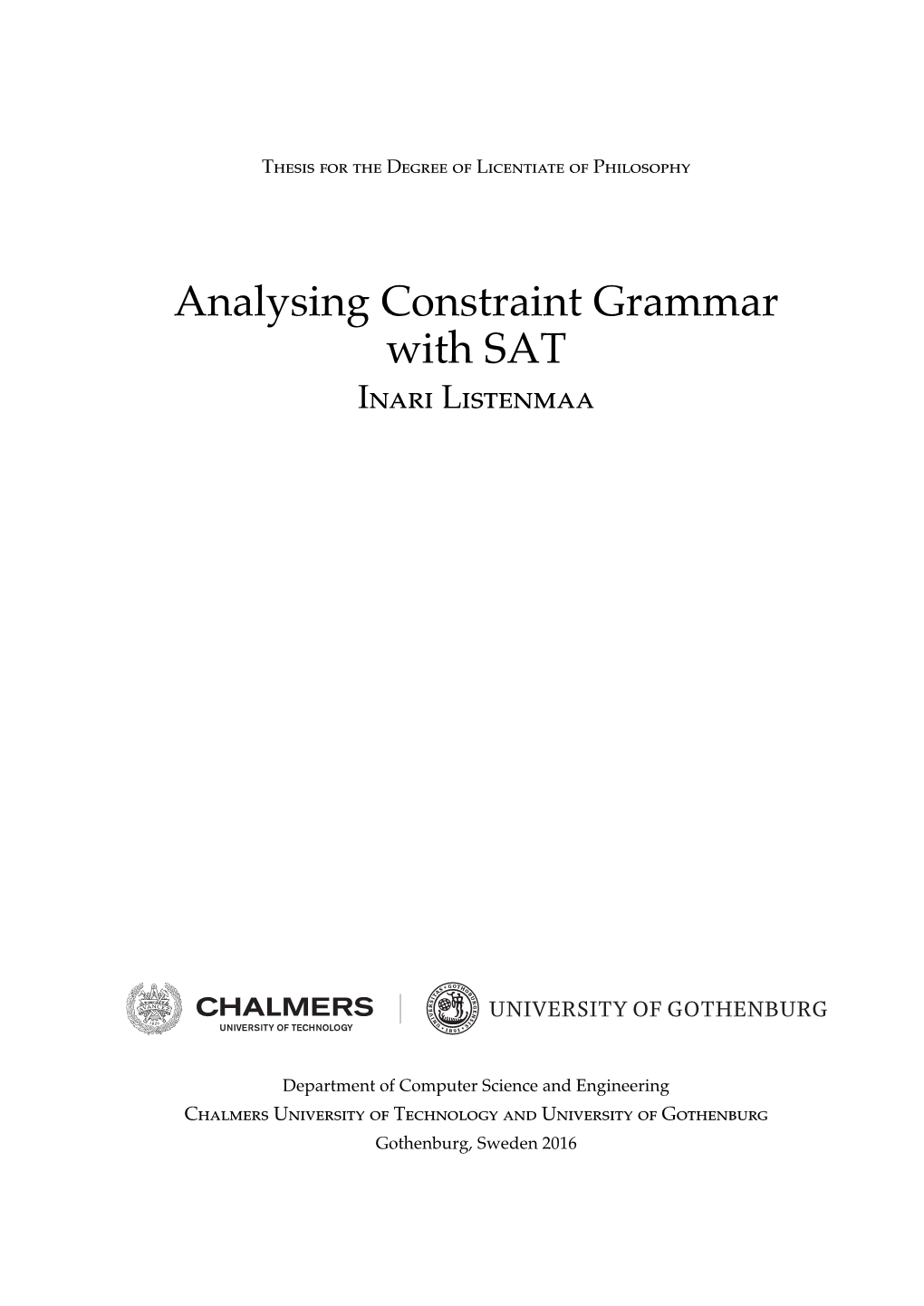 Analysing Constraint Grammar with SAT I L