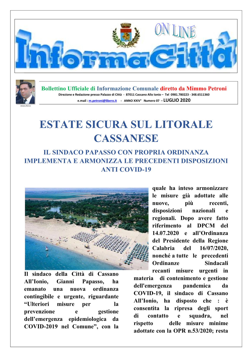 Cassano Allo Ionio – Tel 0981.780223 - 348.6511360 E.Mail : M.Petroni@Libero.It - ANNO XXIV° Numero 07 – LUGLIO 2020