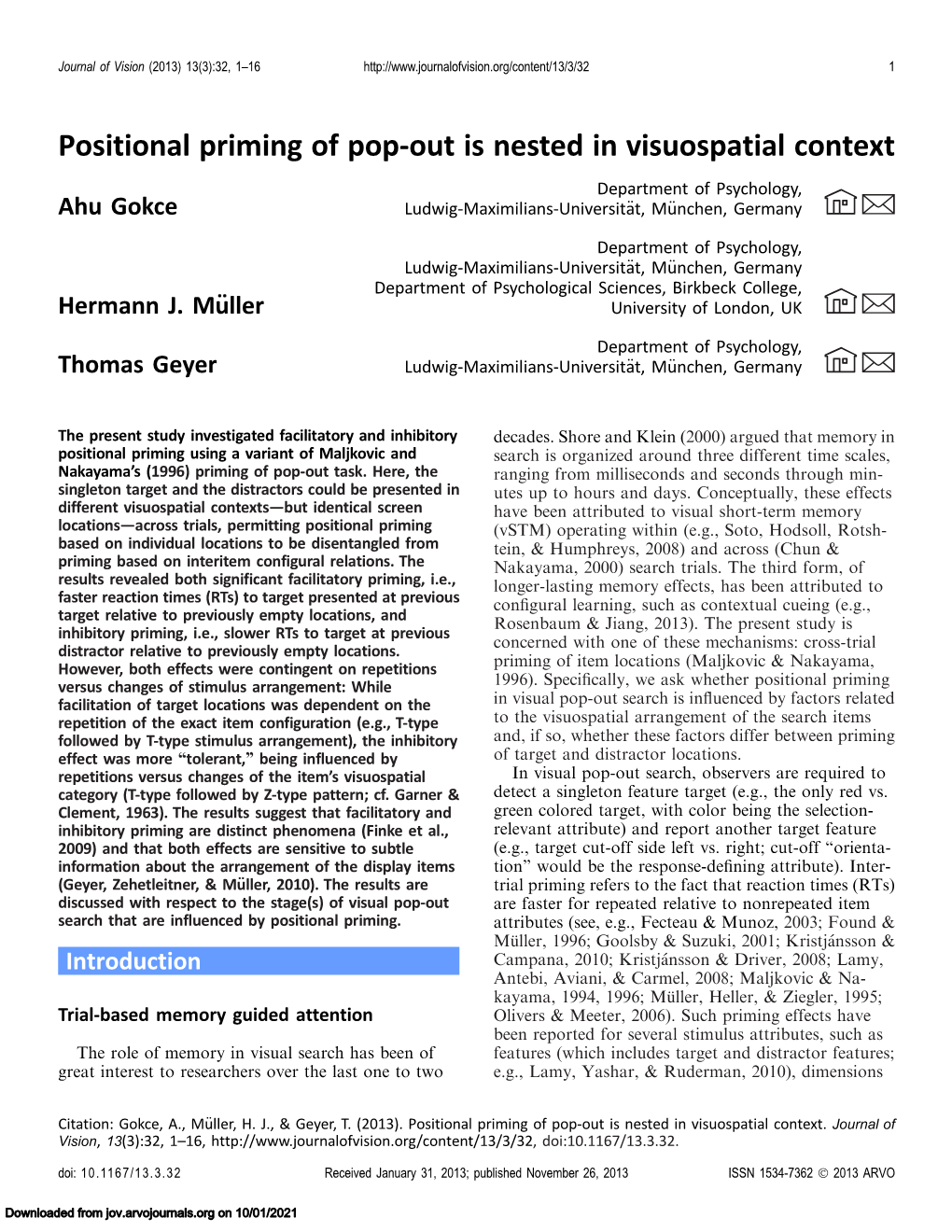 Positional Priming of Pop-Out Is Nested in Visuospatial Context Department of Psychology, # Ahu Gokce Ludwig-Maximilians-Universitat,¨ Munchen,¨ Germany $