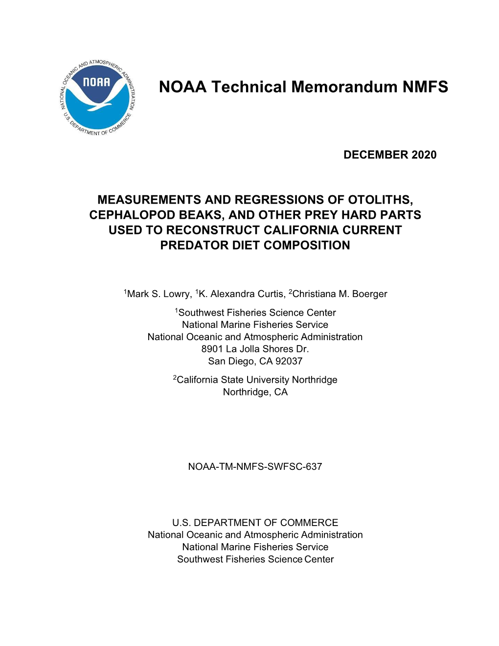 Measurements and Regressions of Otoliths, Cephalopod Beaks, and Other Prey Hard Parts Used to Reconstruct California Current Predator Diet Composition