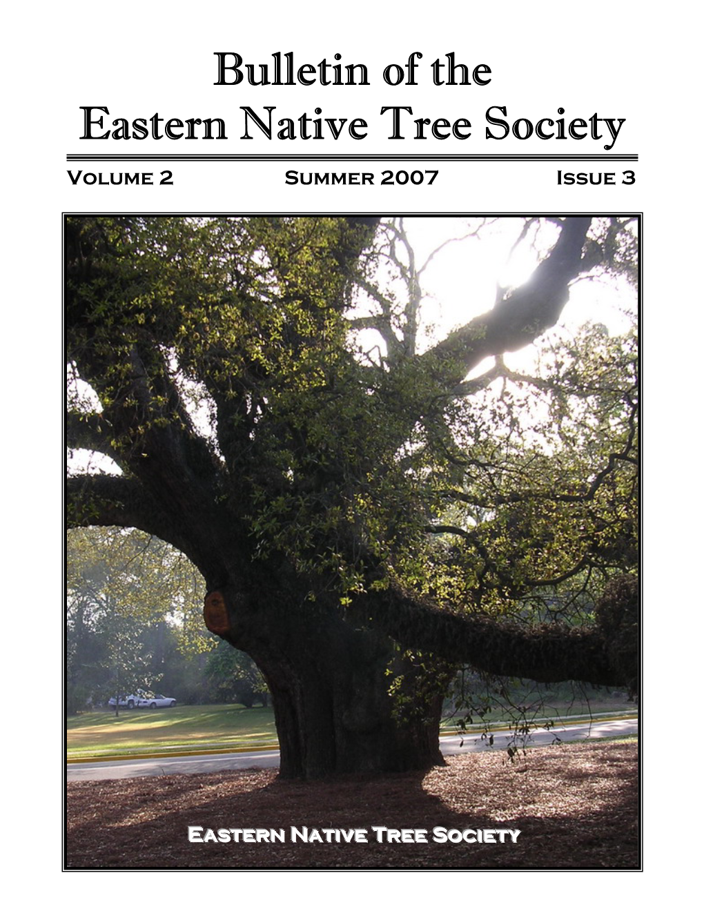 Bulletin of the Eastern Native Tree Society