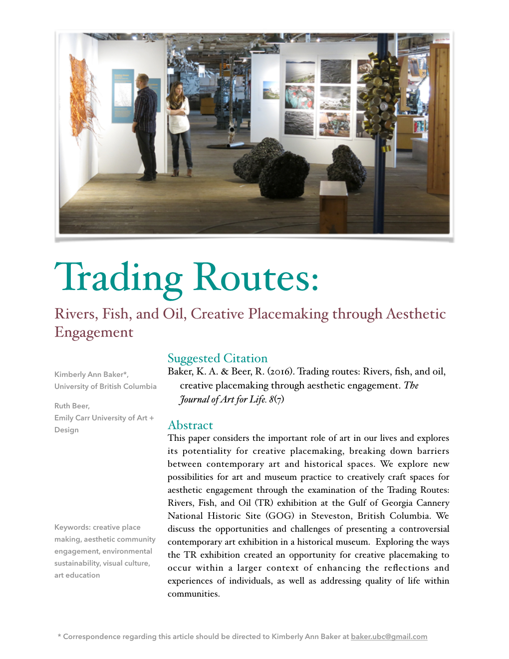 Trading Routes: Rivers, Fish, and Oil, Creative Placemaking Through Aesthetic Engagement Suggested Citation Kimberly Ann Baker*, Baker, K