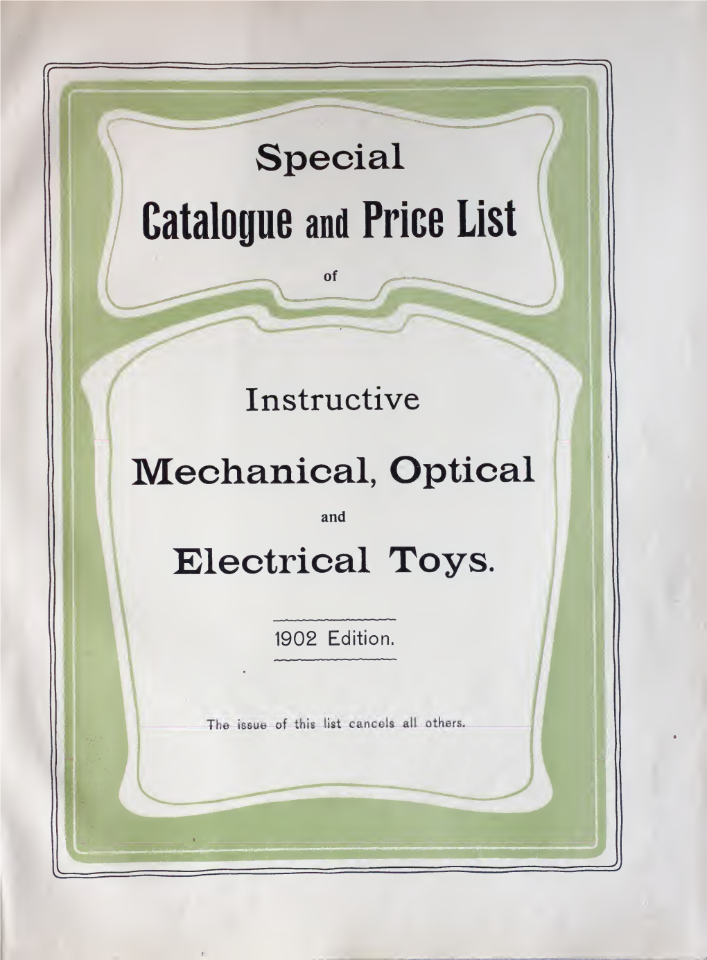 Special Catalogue and Price List of Instructive Mechanical, Optical And