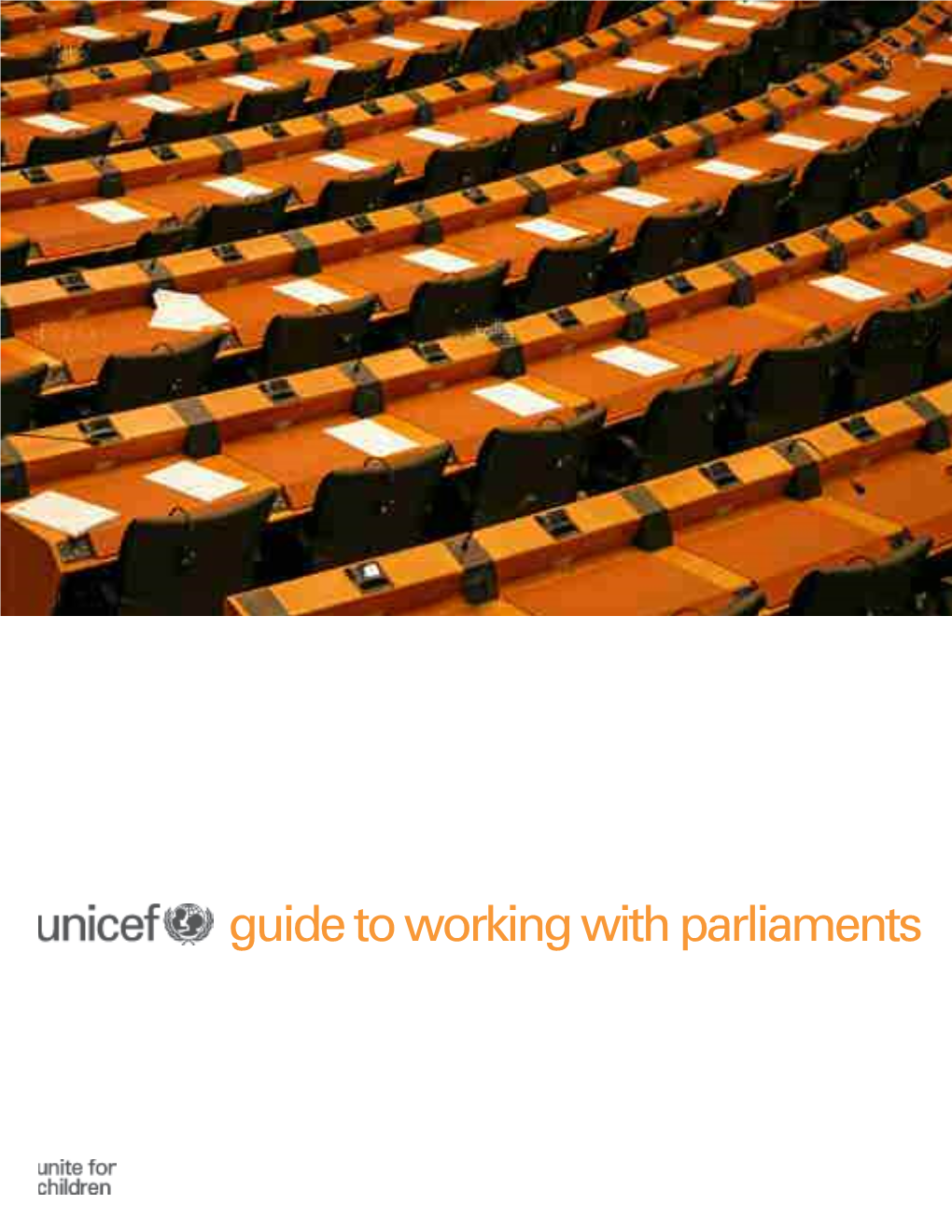 Guide to Working with Parliaments ACKNOWLEDGEMENTS