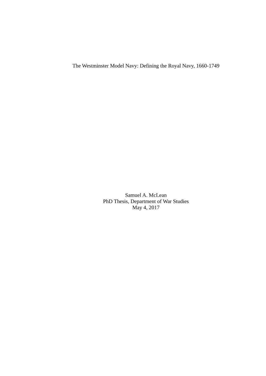 The Westminster Model Navy: Defining the Royal Navy, 1660-1749