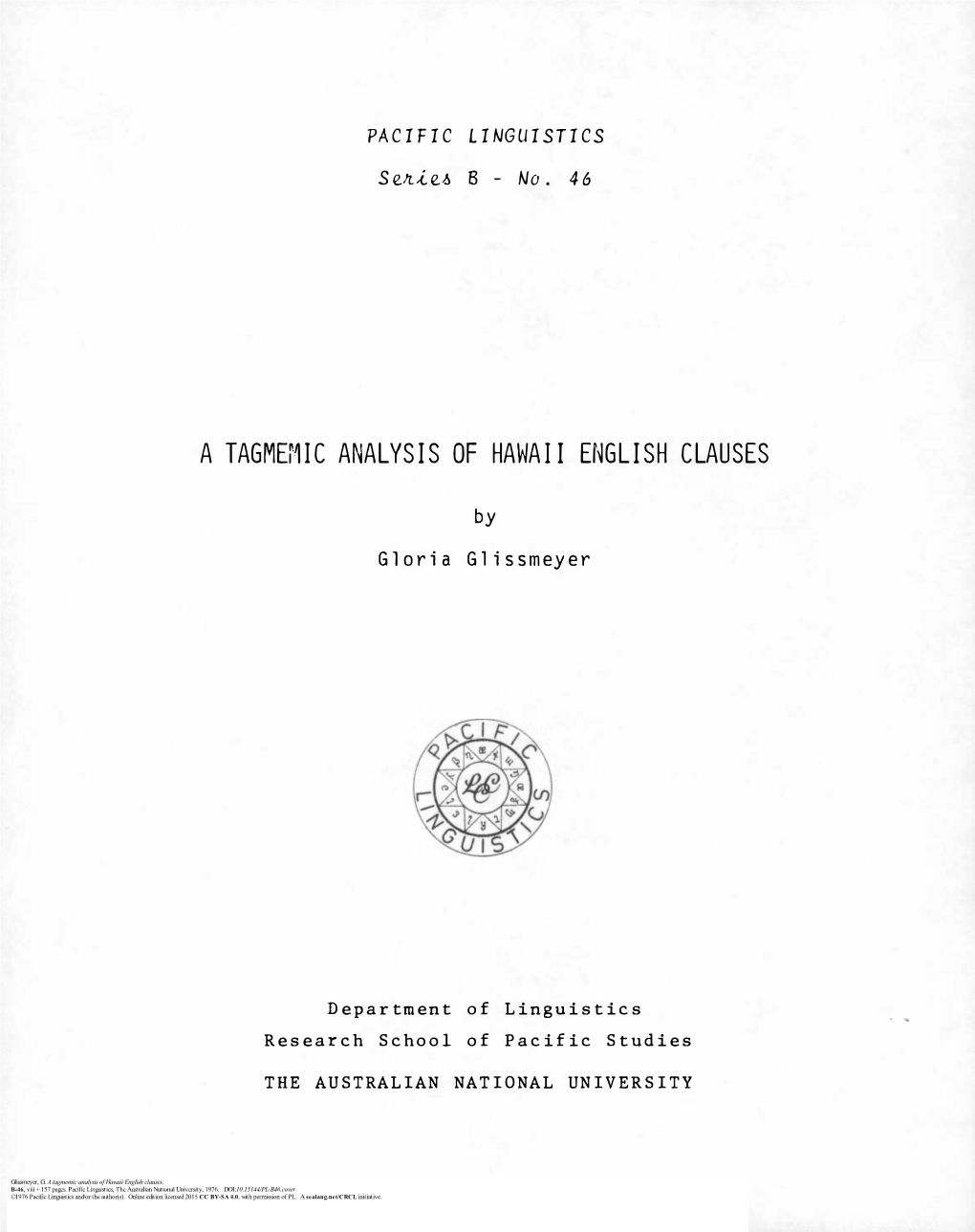 A Tagmemic Analysis of Hawaii English Clauses