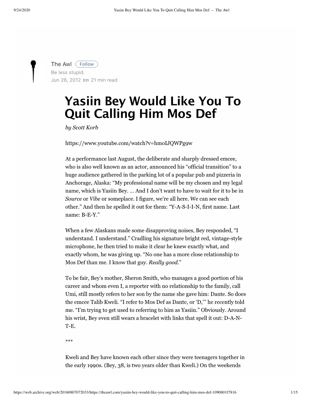 Yasiin Bey Would Like You to Quit Calling Him Mos