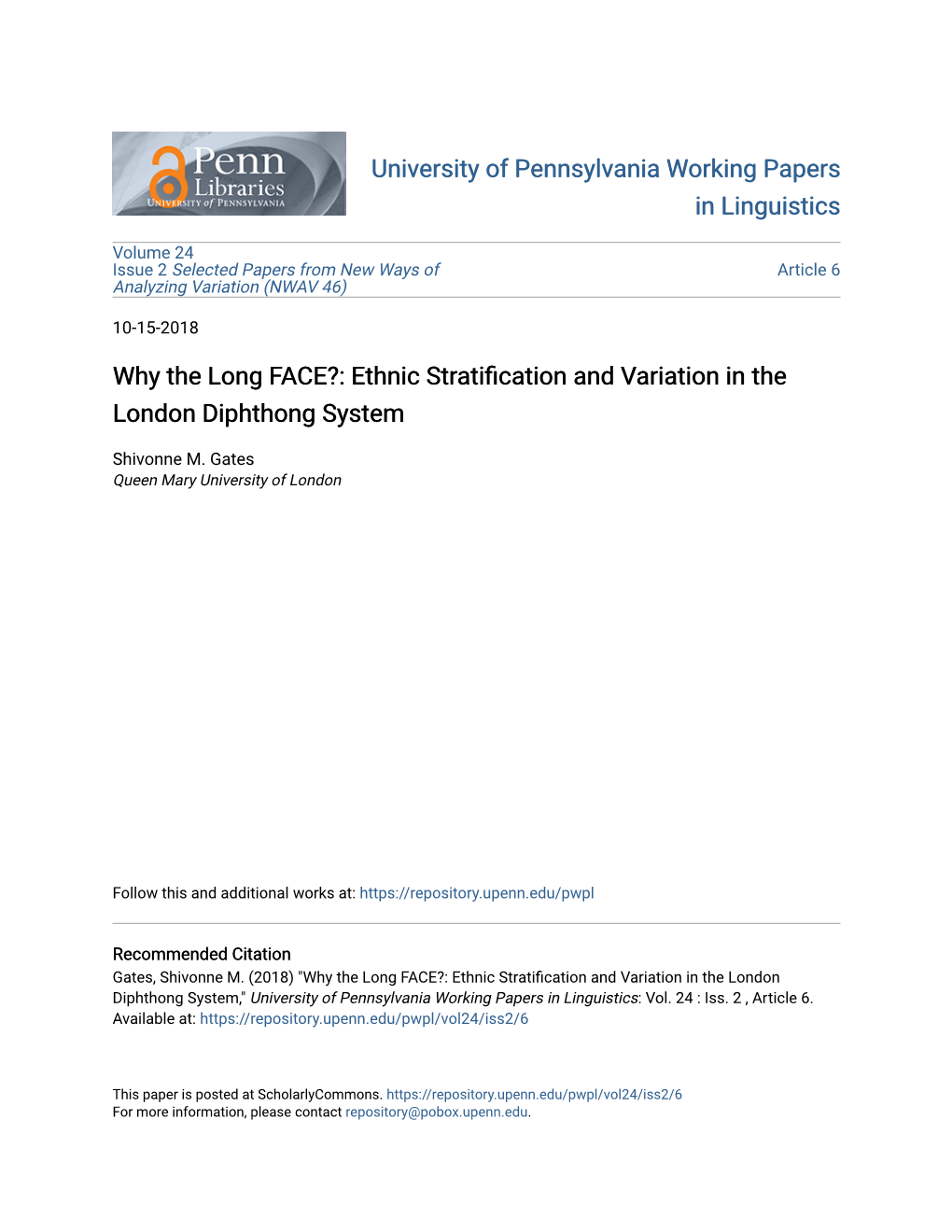 Why the Long FACE?: Ethnic Stratification and Variation in the London Diphthong System