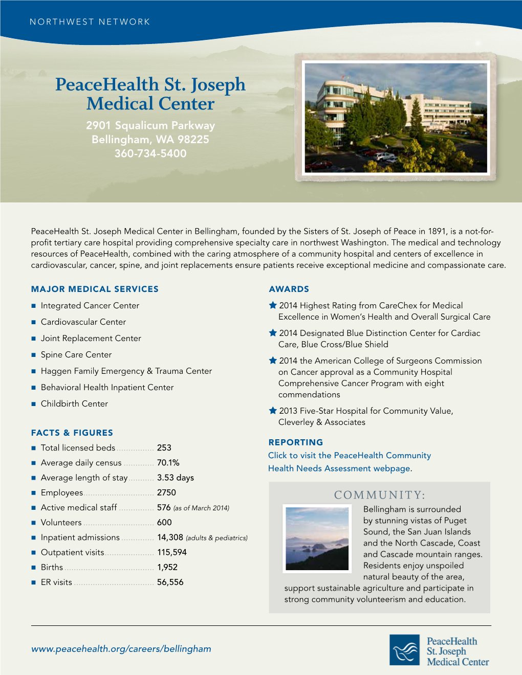 Peacehealth St. Joseph Medical Center 2901 Squalicum Parkway Bellingham, WA 98225 360-734-5400