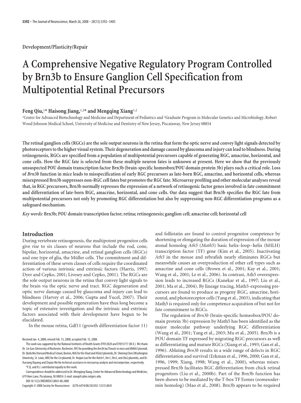 A Comprehensive Negative Regulatory Program Controlled by Brn3b to Ensure Ganglion Cell Specification from Multipotential Retinal Precursors