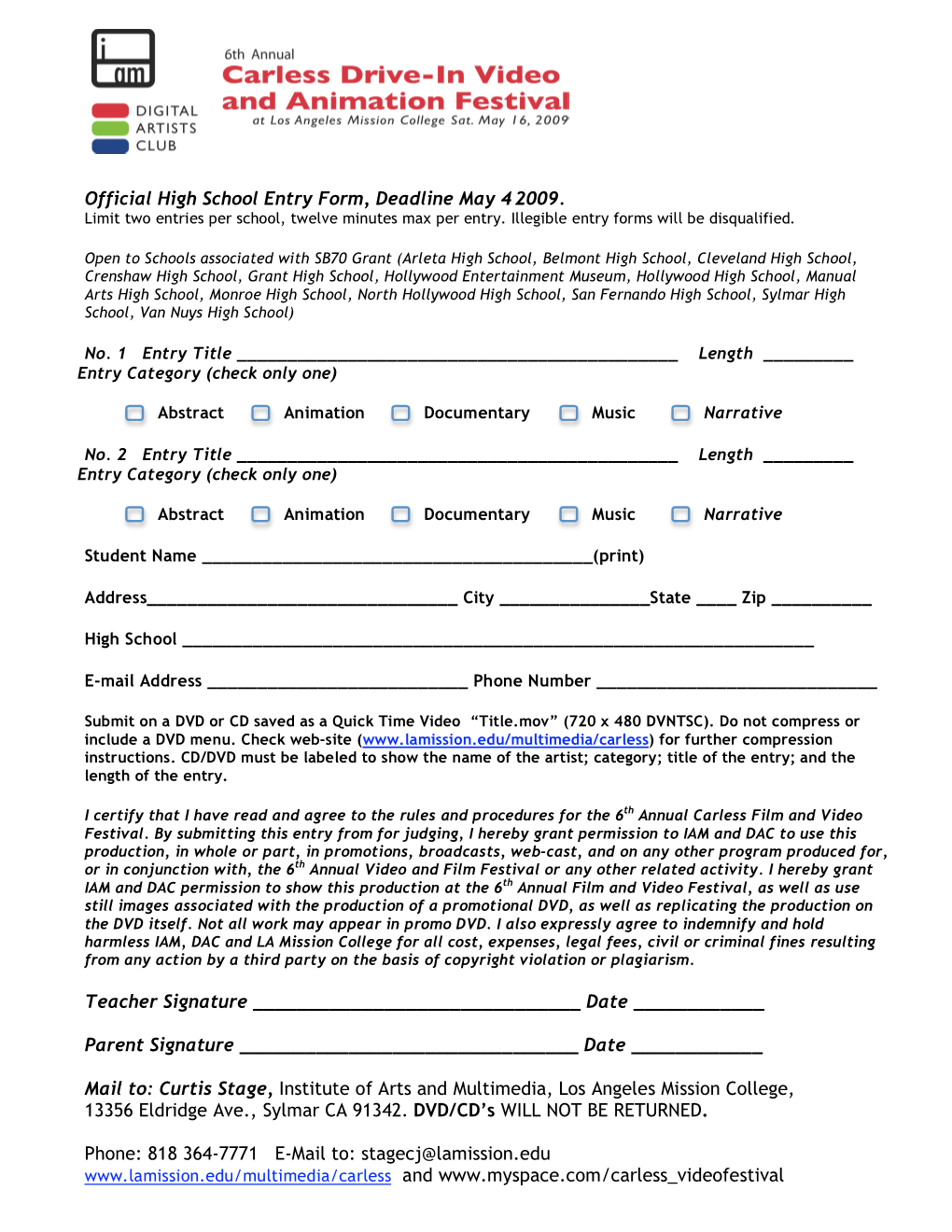 Official High School Entry Form, Deadline May 42009. Teacher