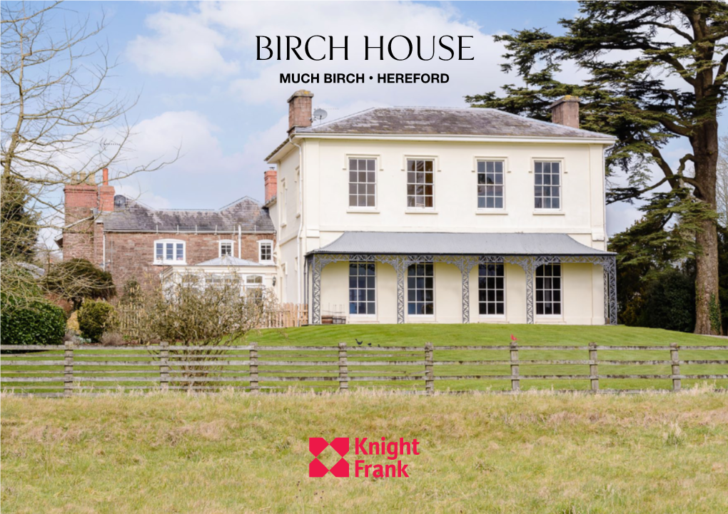 Birch House Much Birch • Hereford Birch House Much Birch • Hereford