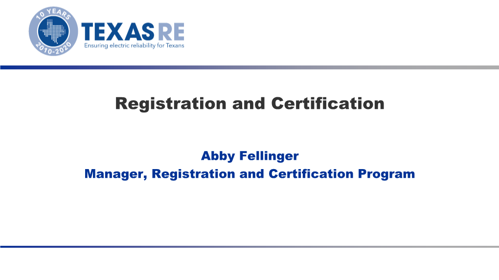 Registration and Certification