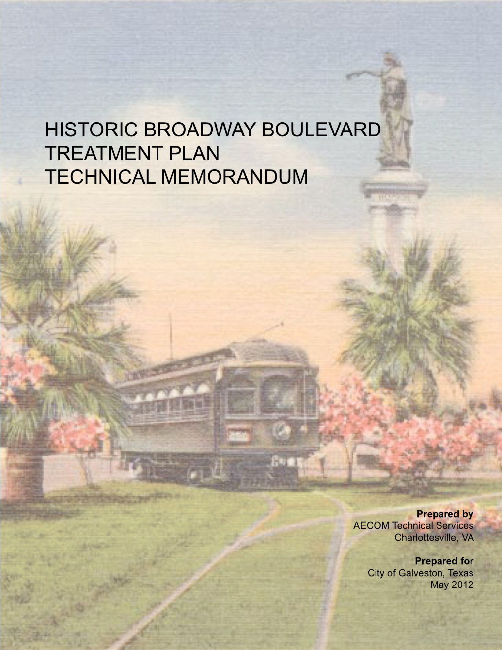 Historic Broadway Boulevard Treatment Plan Technical Memorandum