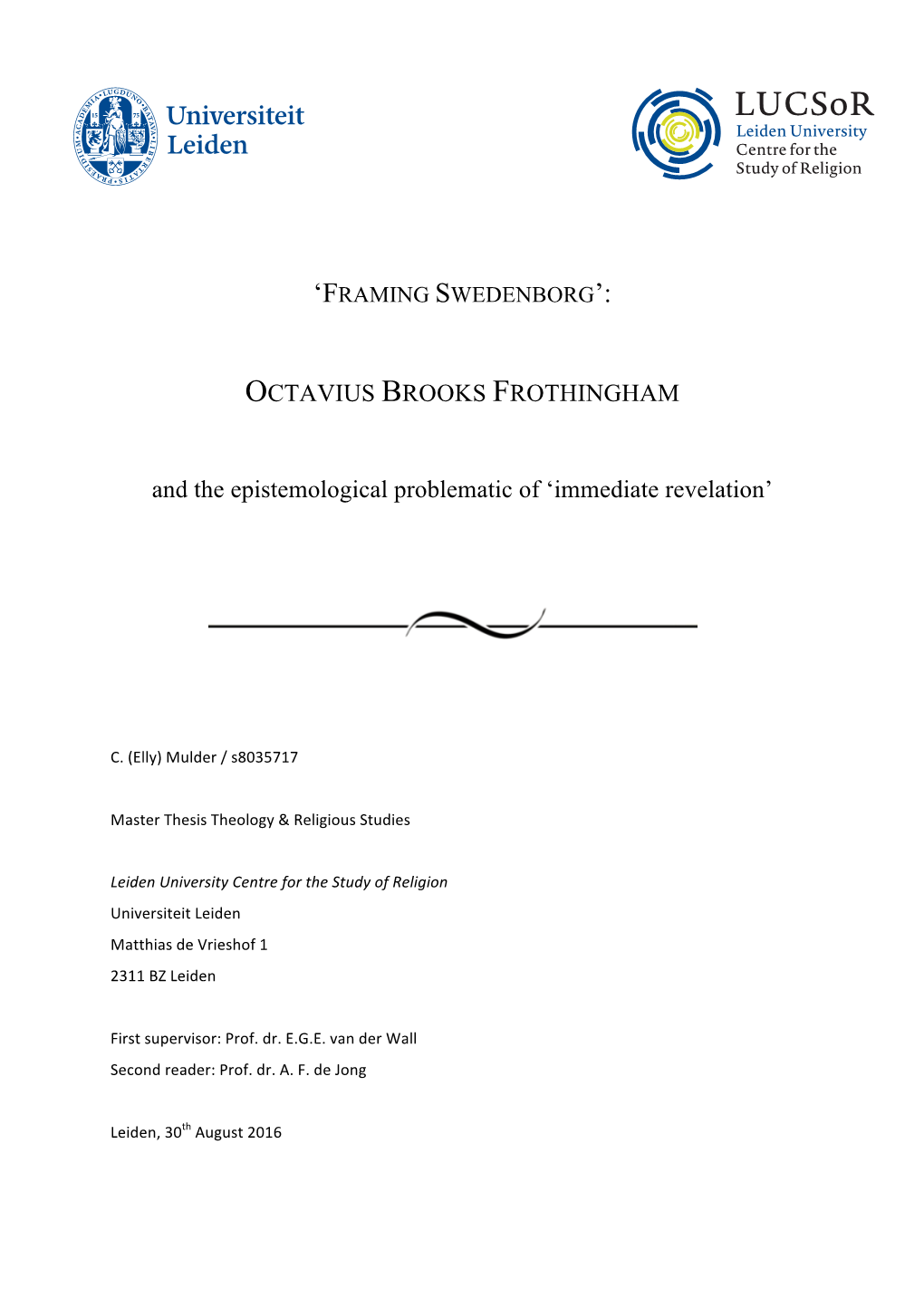 OCTAVIUS BROOKS FROTHINGHAM and the Epistemological