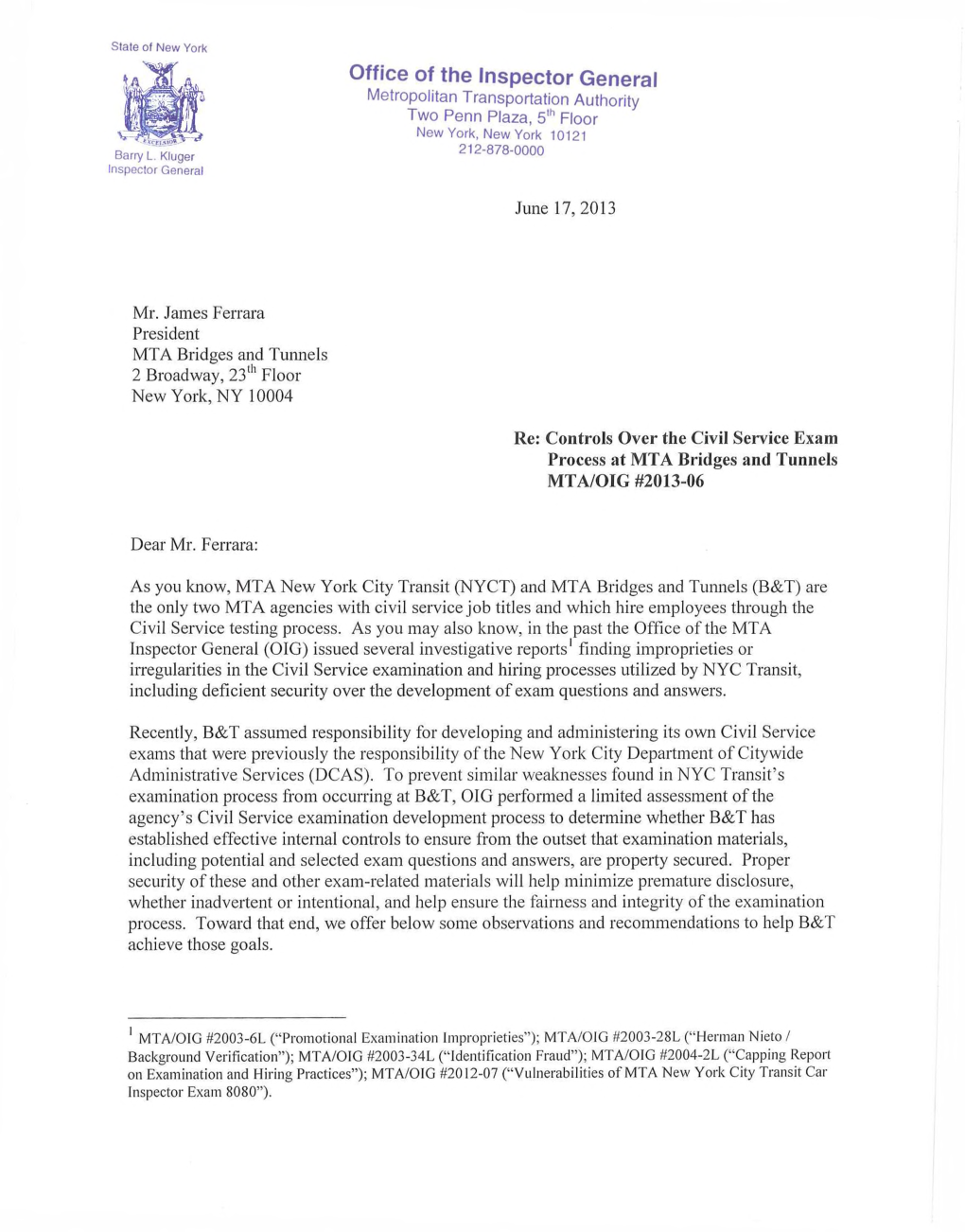 In Office of the Inspector General Metropolitan Transportation Authority Two Penn Plaza, 5'^ Floor New York, New York 10121 * Vrri.Sio^ - Barry L