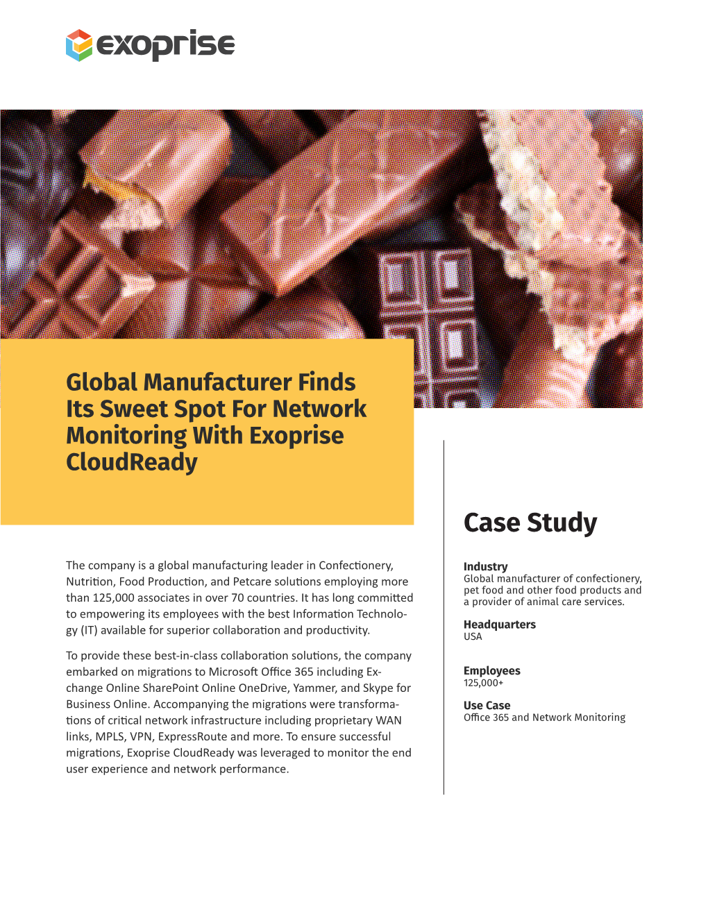 Global Manufacturer Finds Its Sweet Spot for Network Monitoring with Exoprise Cloudready