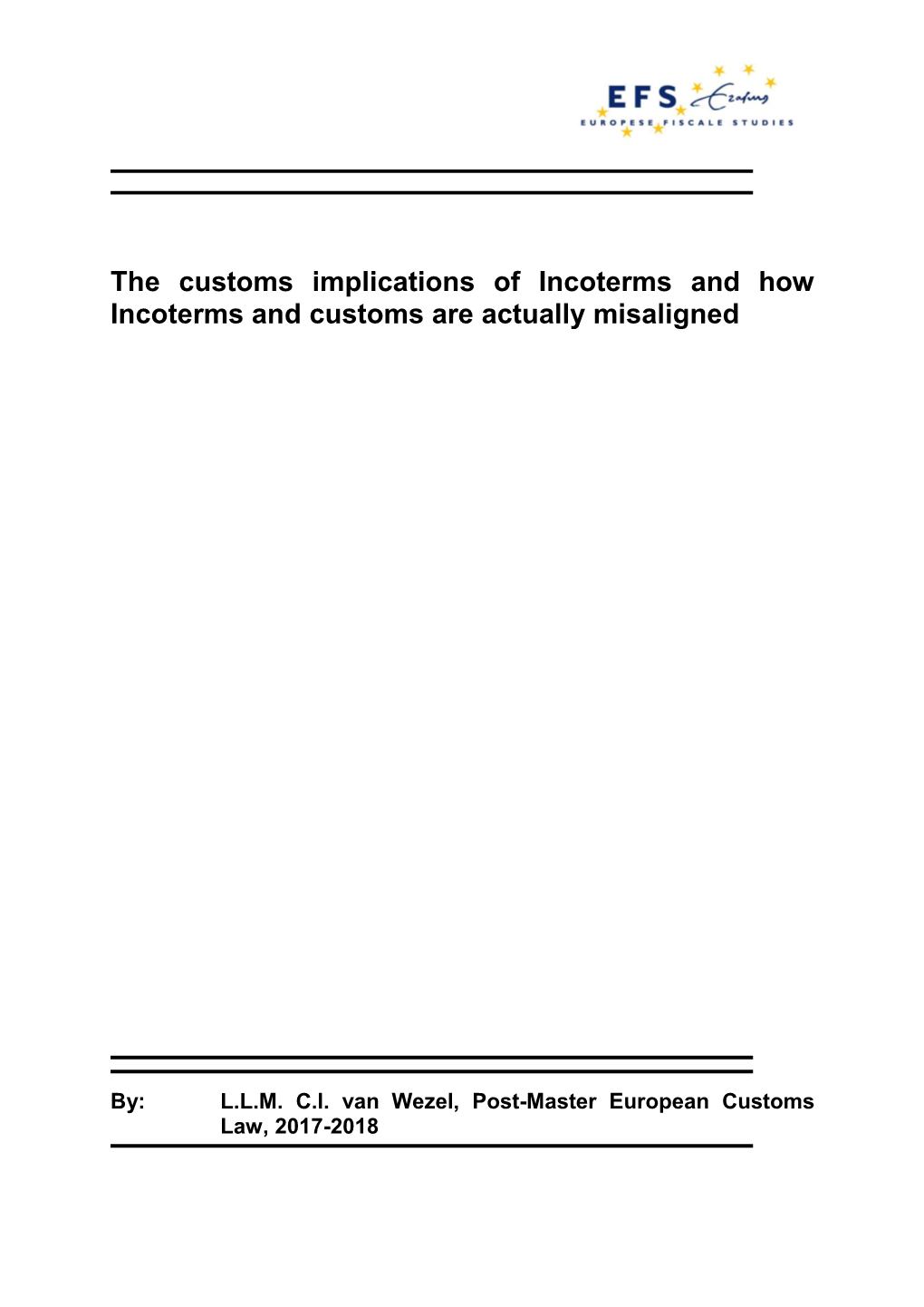 The Customs Implications of Incoterms and How Incoterms and Customs Are Actually Misaligned