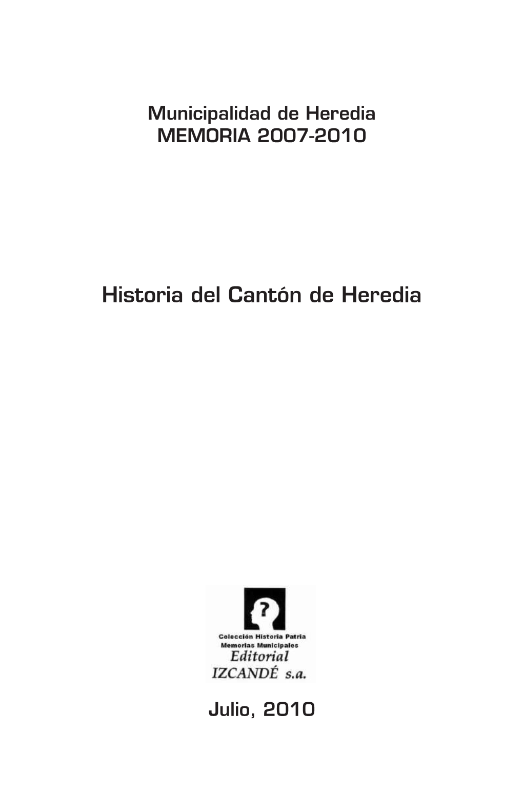 Historia Del Cantón De Heredia