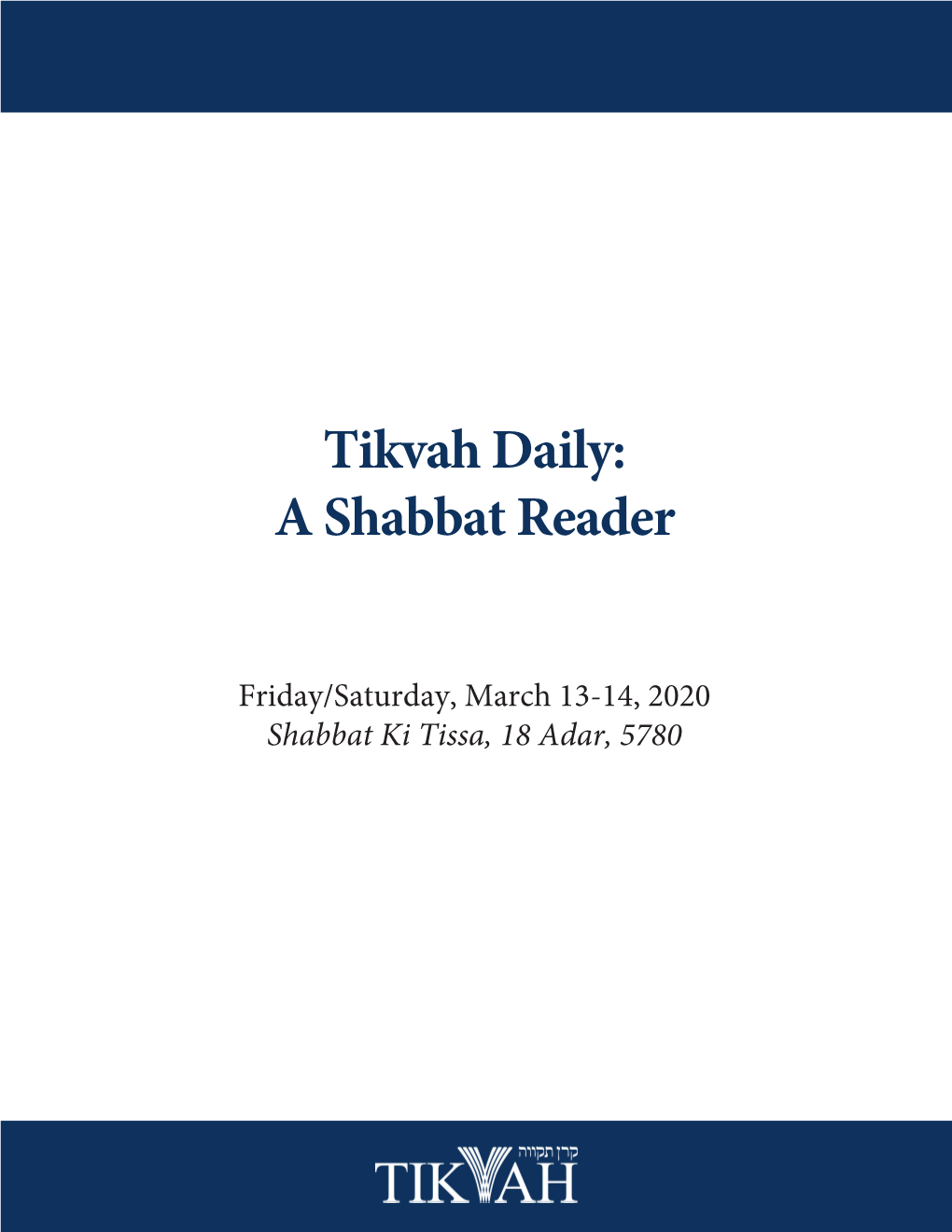 Shabbat Ki Tissa, 18 Adar, 5780 Endless Devotion