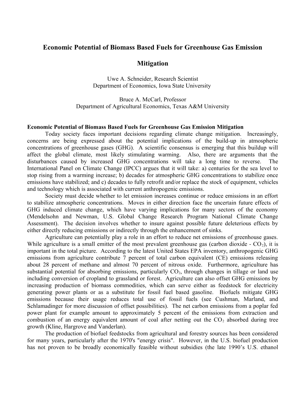 Economic Potential of Biomass Based Fuels for Greenhouse Gas Emission Mitigation