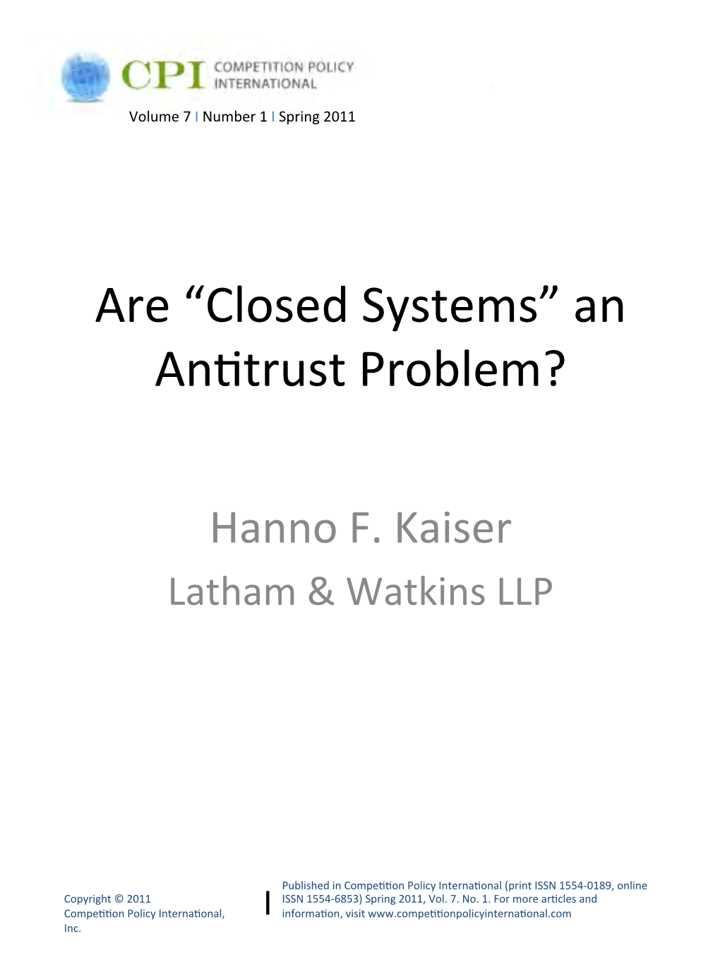 Closed Systems” an An�Trust Problem?