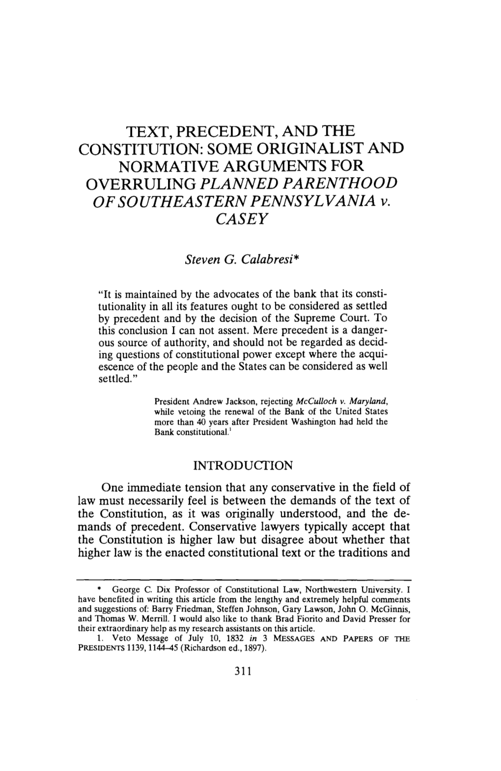 TEXT, PRECEDENT, and the CONSTITUTION: SOME ORIGINALIST and NORMATIVE ARGUMENTS for OVERRULING PLANNED PARENTHOOD of SOUTHEASTERN PENNSYLVANIA V