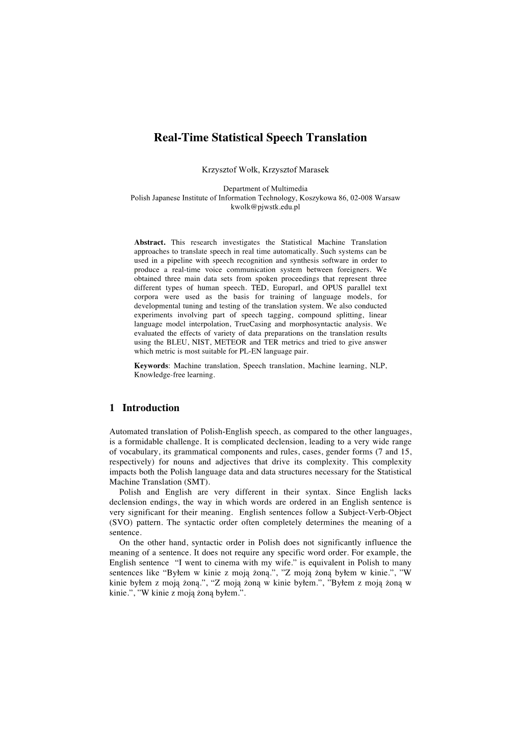 Real-Time Statistical Speech Translation