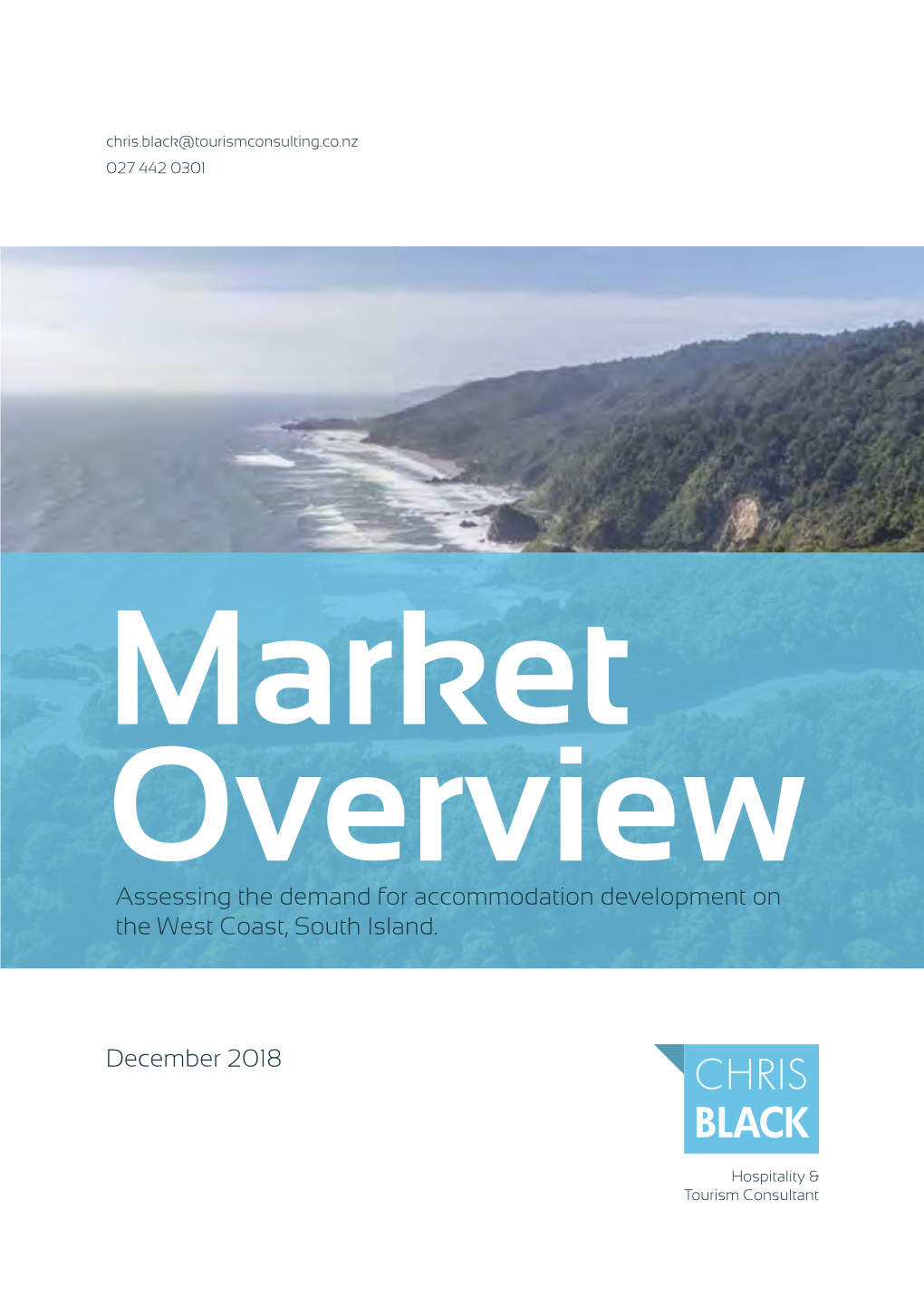 Assessing the Demand for Accommodation Development on the West Coast, South Island