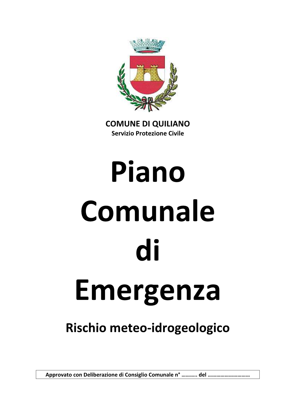 Piano Comunale Di Emergenza Servizio Protezione Civile Rischio Meteo-Idrogeologico