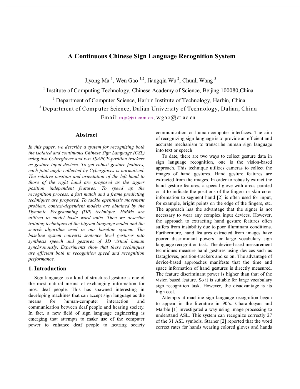 A Continuous Chinese Sign Language Recognition System