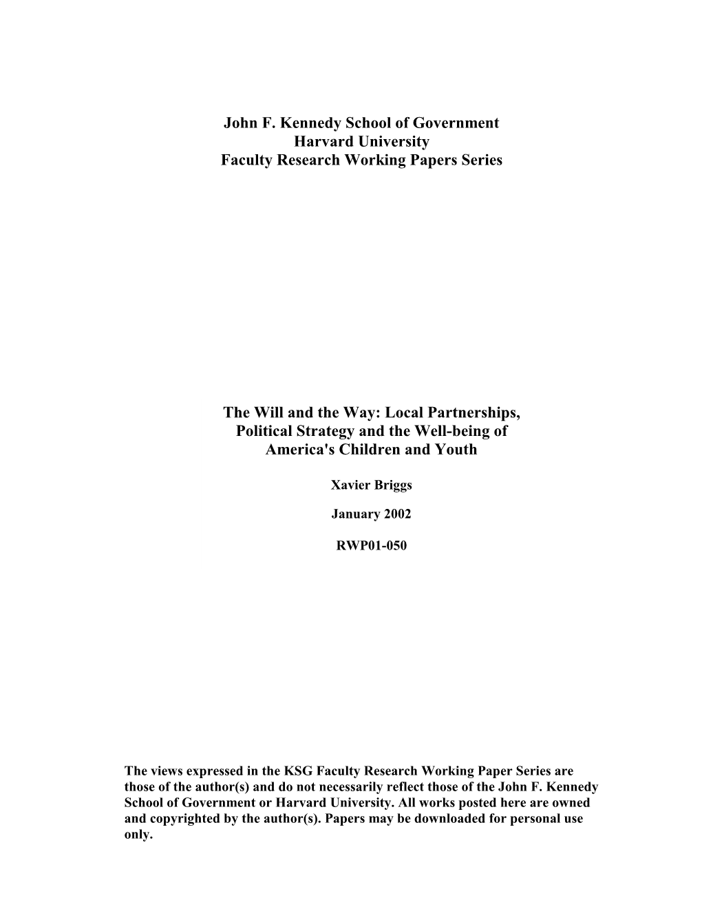 John F. Kennedy School of Government Harvard University Faculty Research Working Papers Series