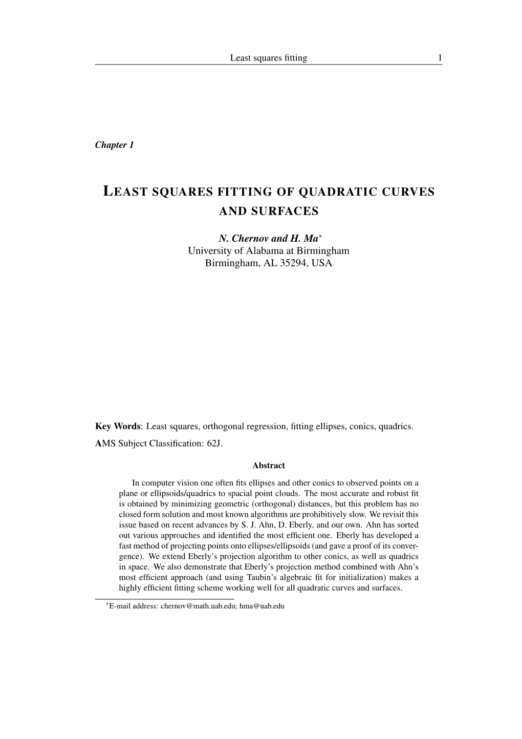 Least Squares Fitting of Quadratic Curves and Surfaces