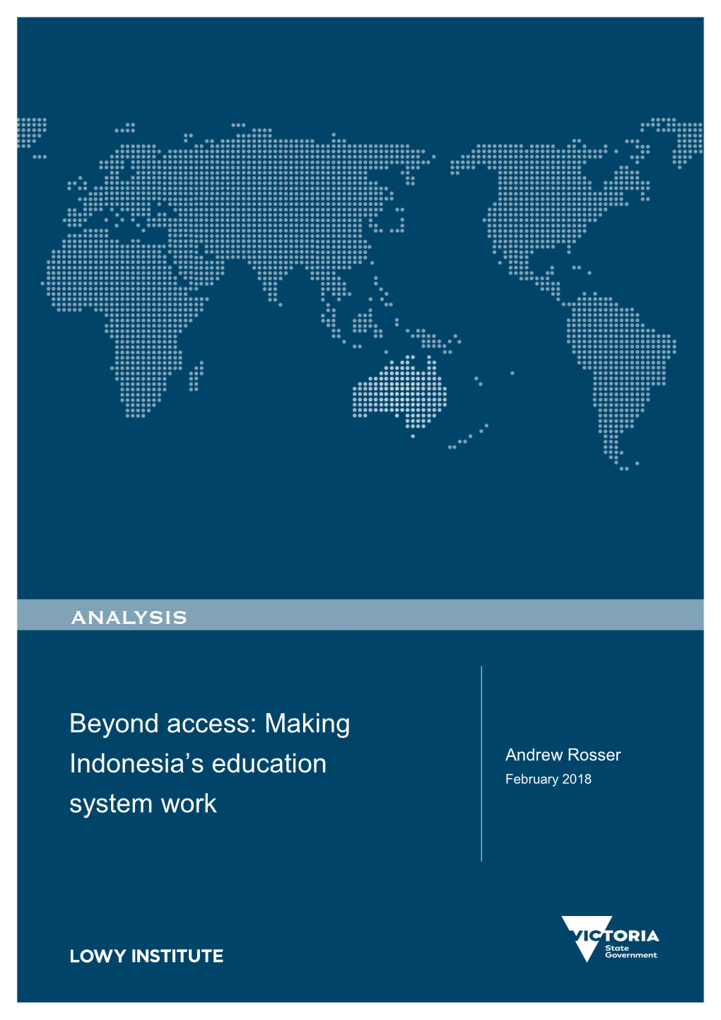 Beyond Access: Making Indonesia's Education System