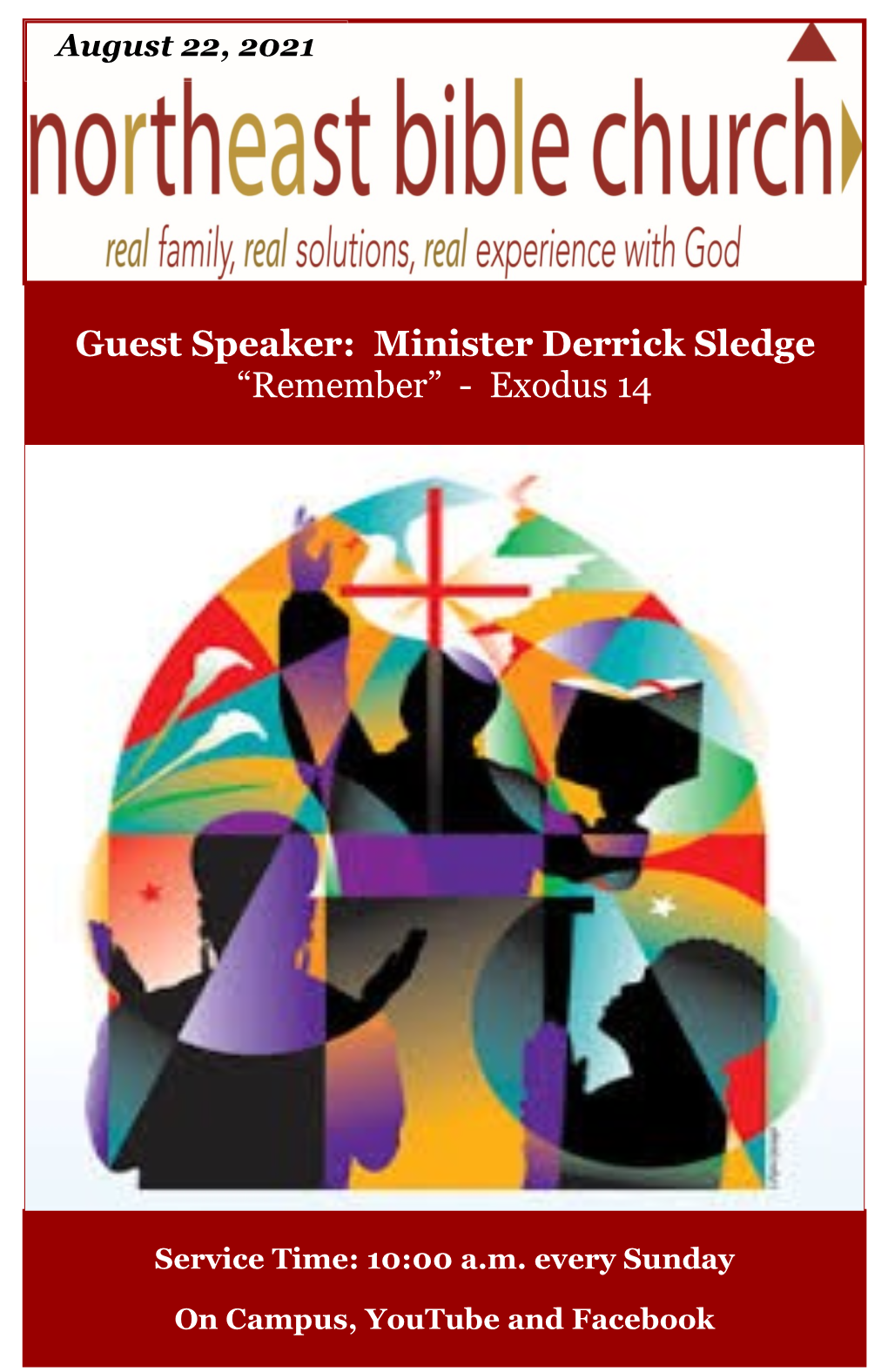 Guest Speaker: Minister Derrick Sledge “Remember” - Exodus 14