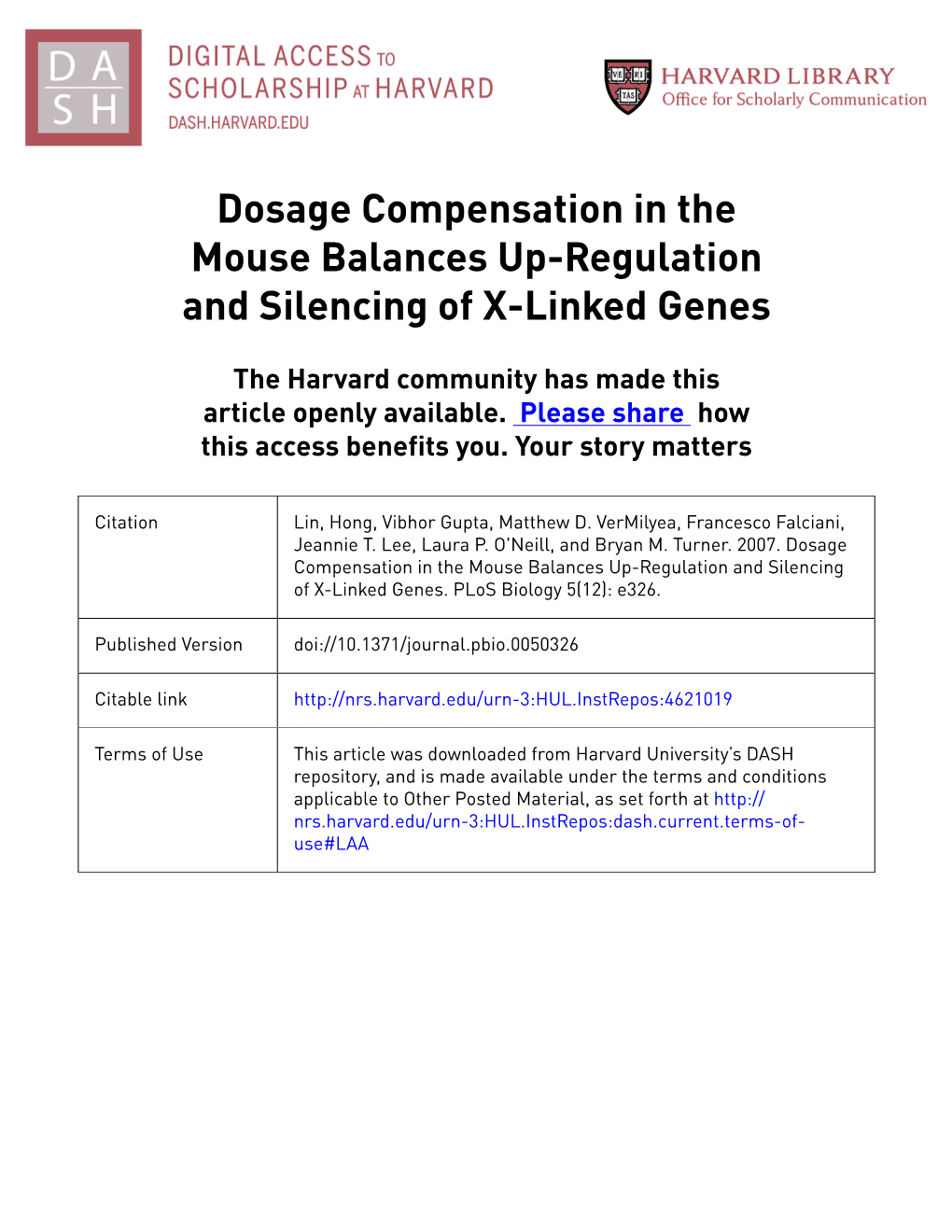 Dosage Compensation in the Mouse Balances Up-Regulation and Silencing of X-Linked Genes