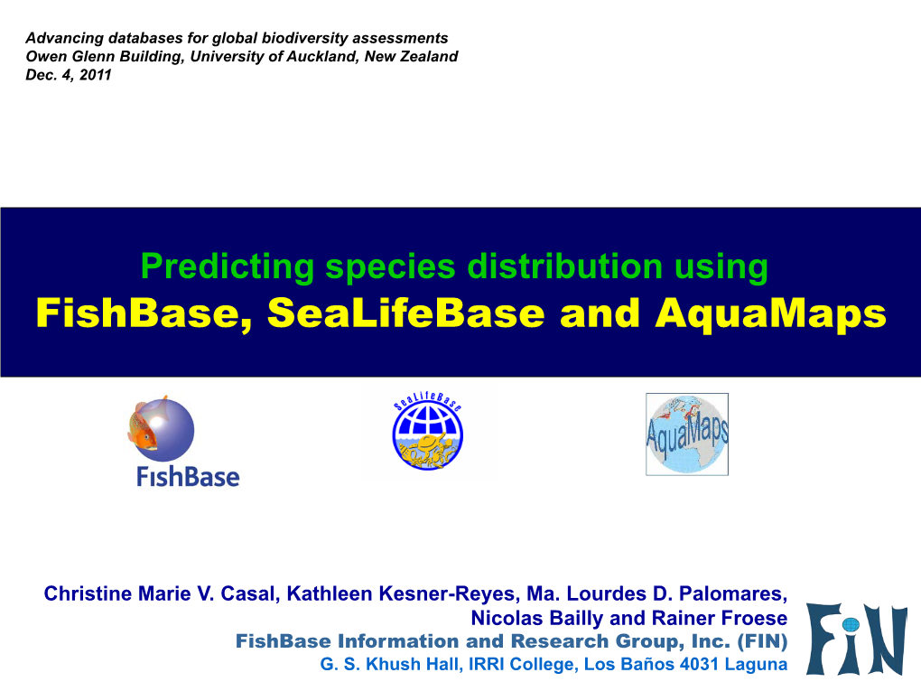 Identifying Current and Potential Threats to Aquatic Biodiversity Using Fishbase, Sealifebase and Aquamaps