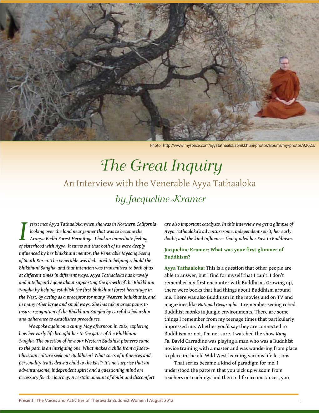 The Great Inquiry an Interview with the Venerable Ayya Tathaaloka by Jacqueline Kramer