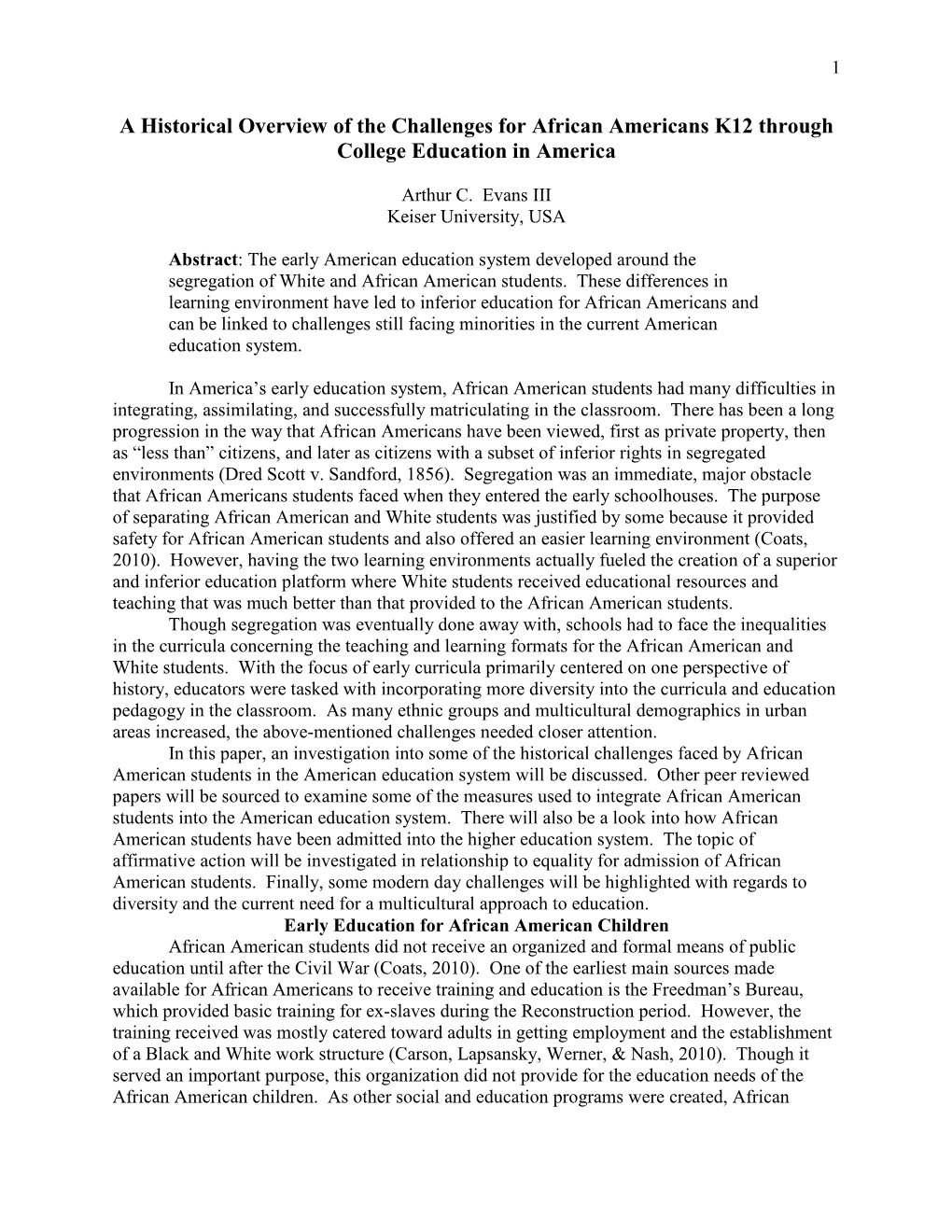 A Historical Overview of the Challenges for African Americans K12 Through College Education in America