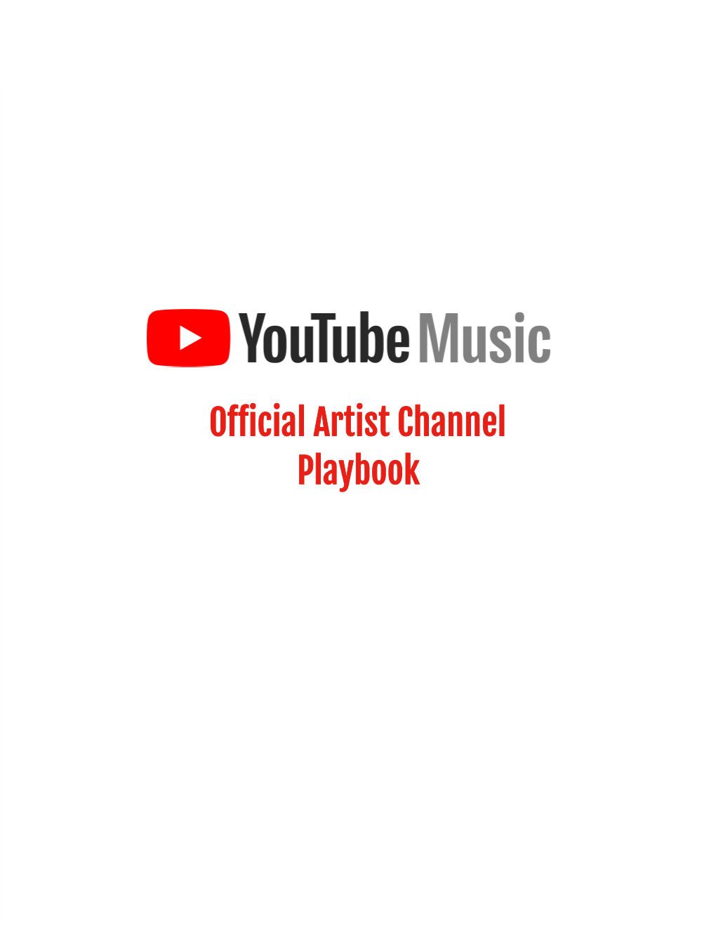 Official Artist Channel Playbook