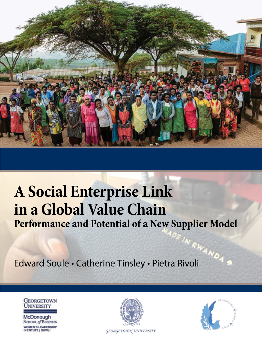 A Social Enterprise Link in a Global Value Chain Performance and Potential of a New Supplier Model