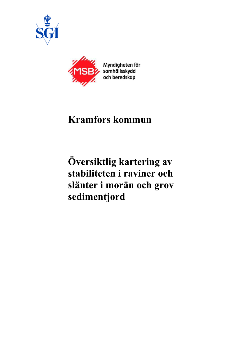 Kramfors Kommun Översiktlig Kartering Av Stabiliteten I Raviner