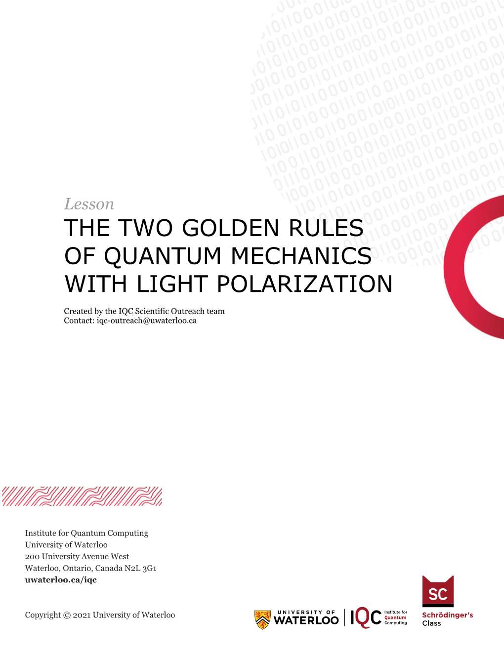 The Two Golden Rules of Quantum Mechanics with Light Polarization