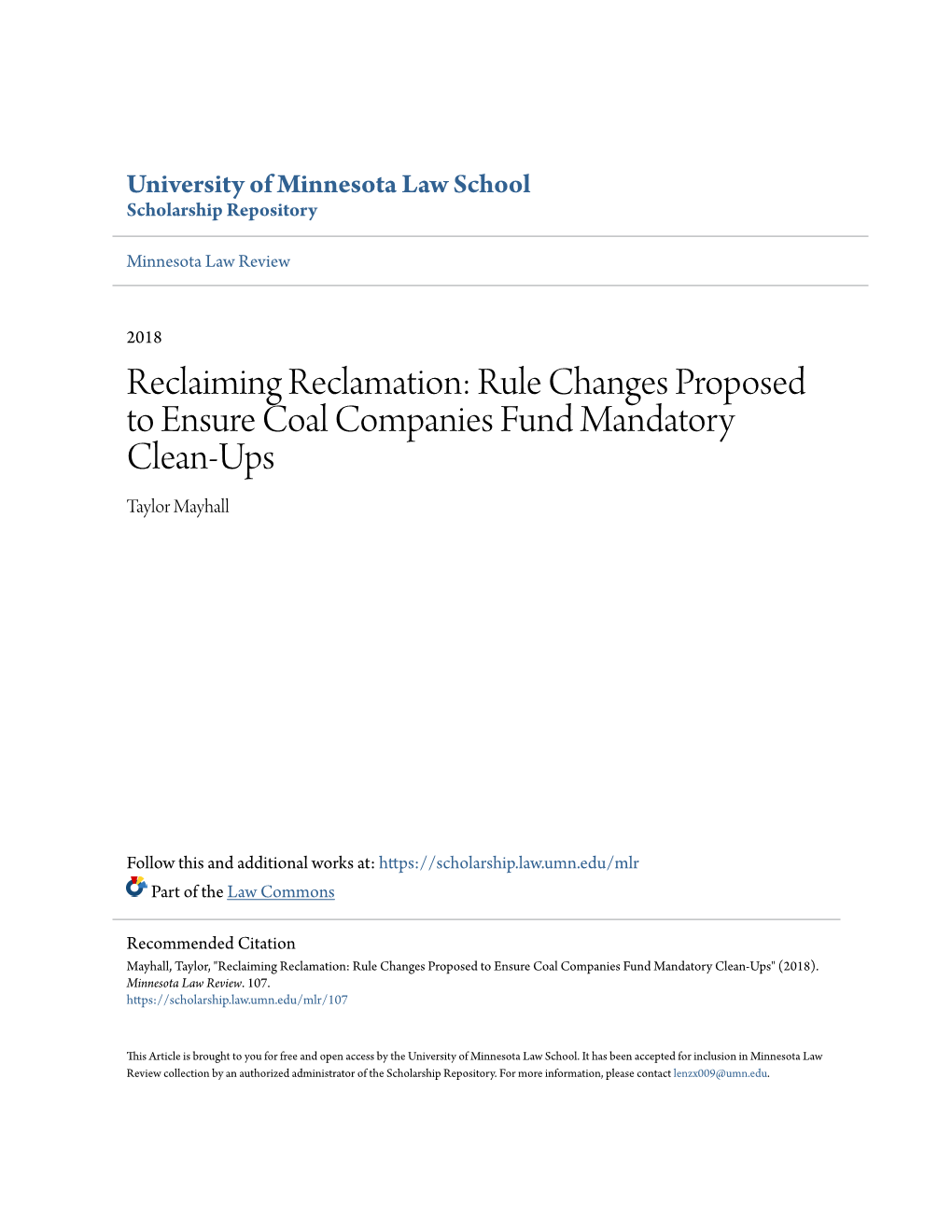 Reclaiming Reclamation: Rule Changes Proposed to Ensure Coal Companies Fund Mandatory Clean-Ups Taylor Mayhall