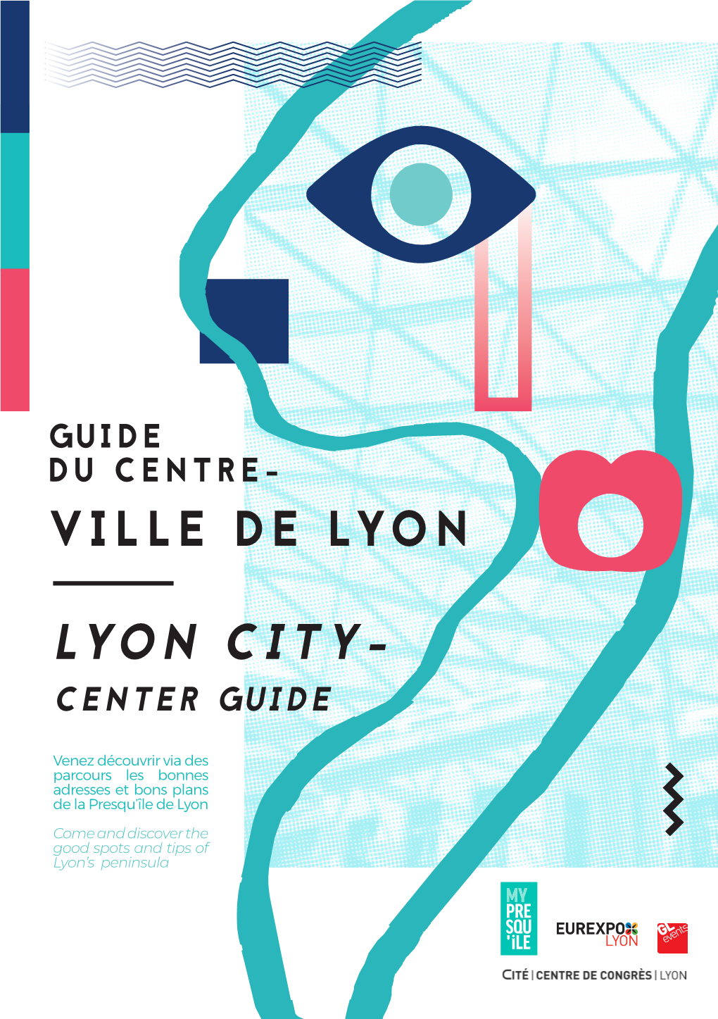Lyon City- Center Guide