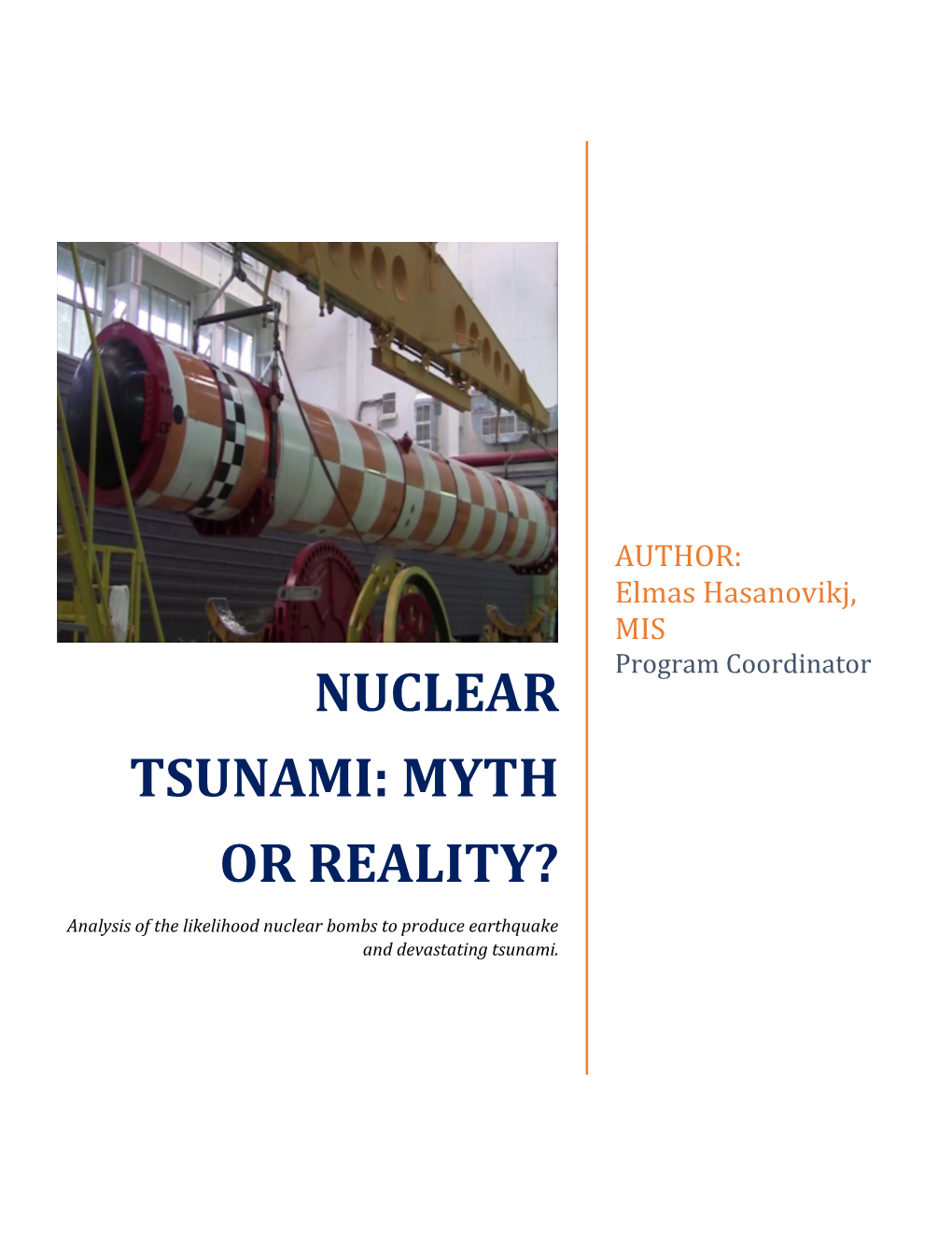 Nuclear Tsunami: Myth Or Reality?