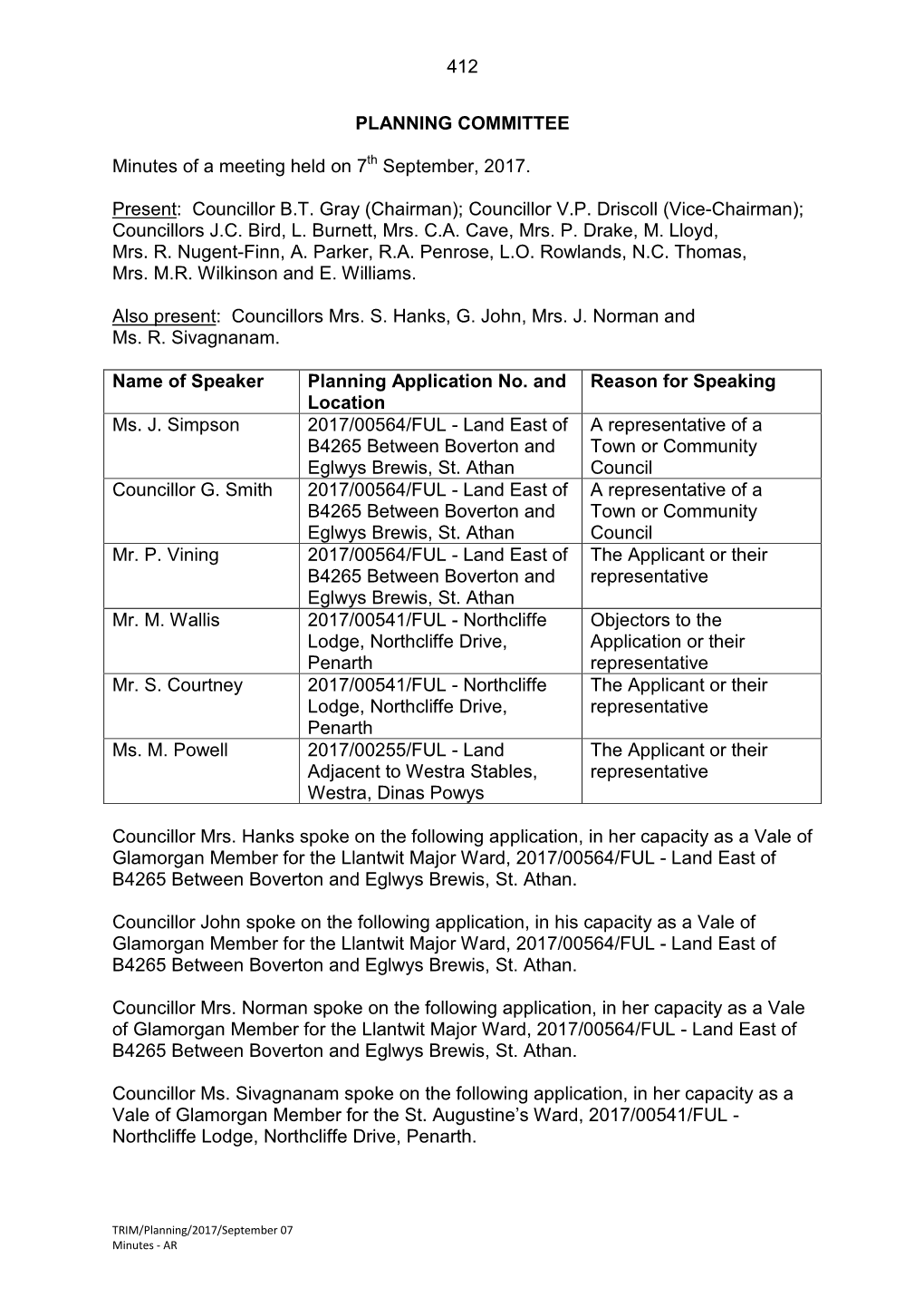 412 PLANNING COMMITTEE Minutes of a Meeting Held on 7 September