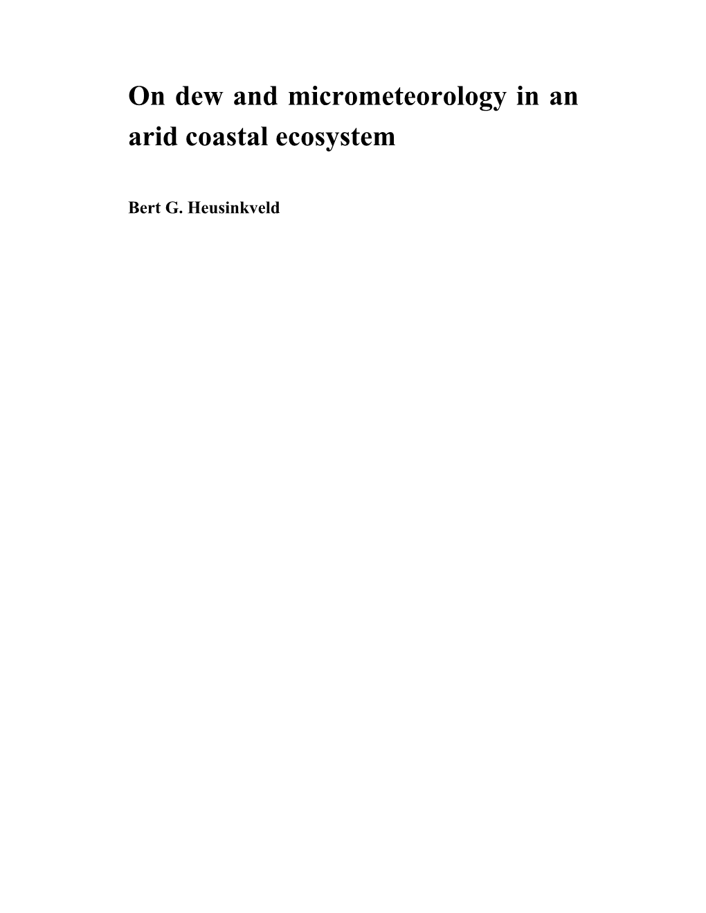 On Dew and Micrometeorology in an Arid Coastal Ecosystem