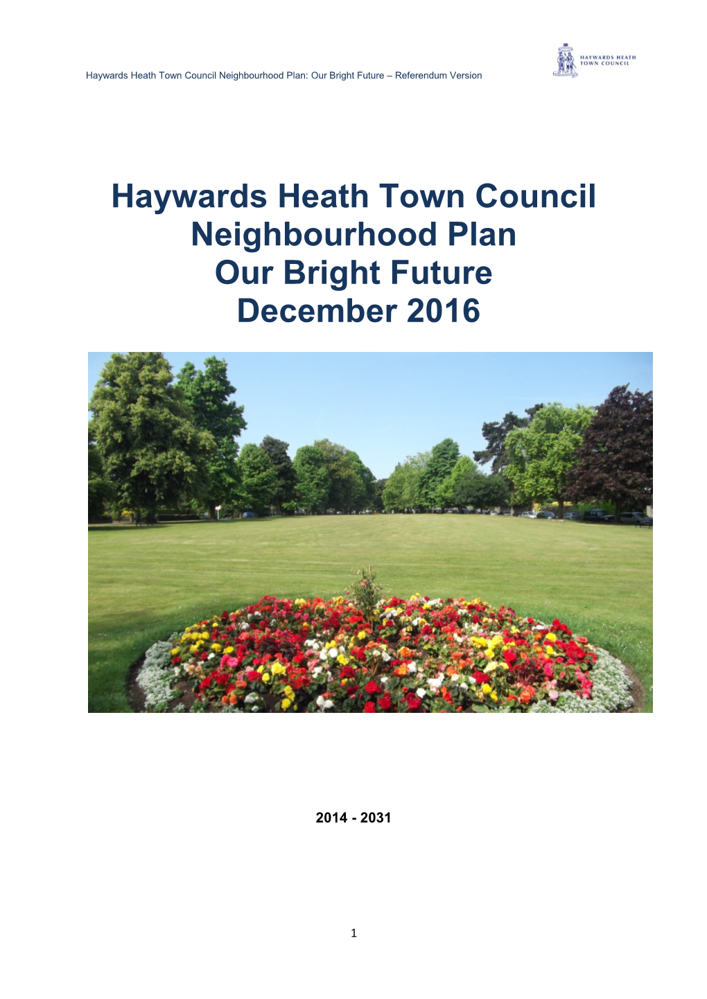 Haywards Heath Town Council Neighbourhood Plan Our Bright Future December 2016