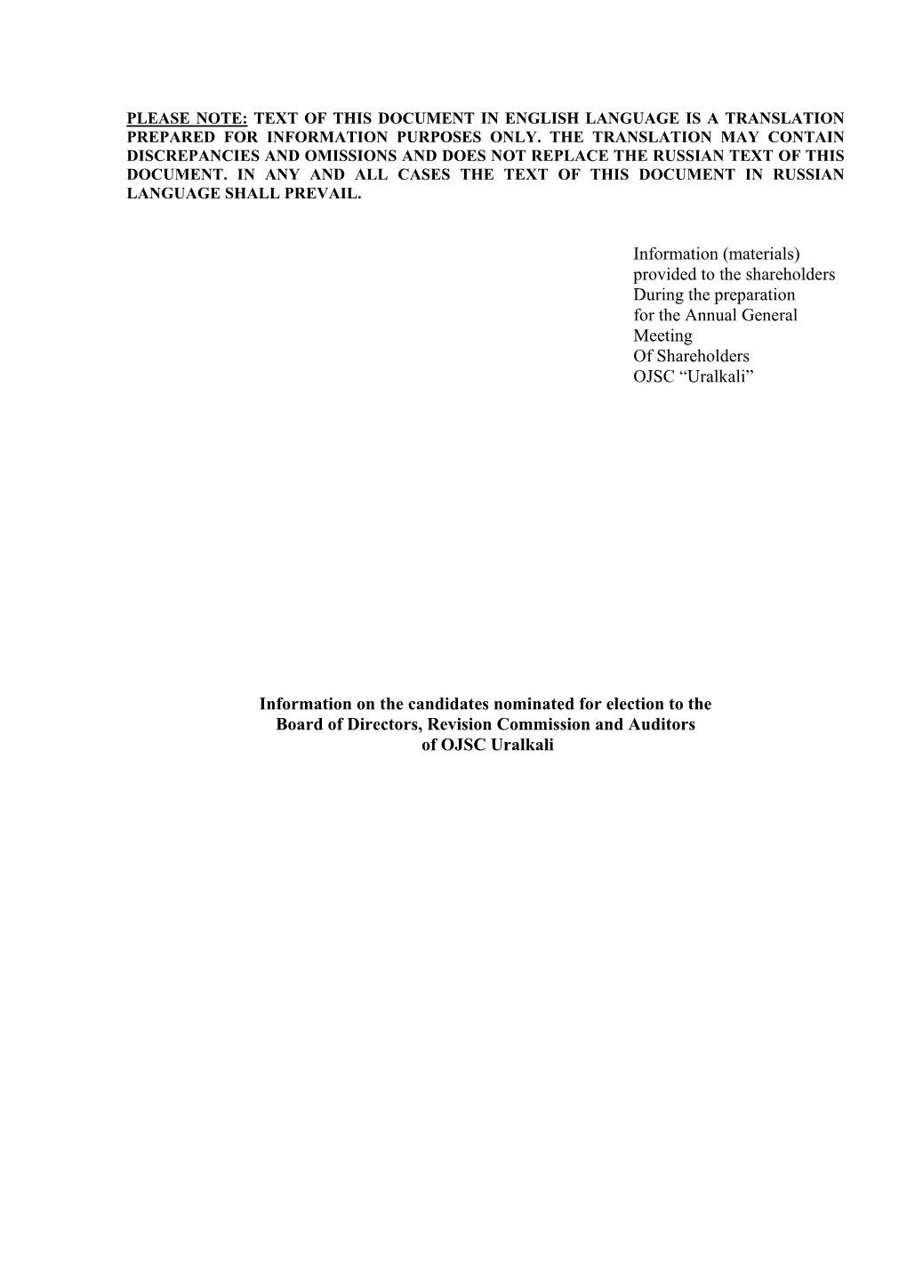 Information (Materials) Provided to the Shareholders During the Preparation for the Annual General Meeting of Shareholders OJSC “Uralkali”